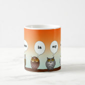Où est mon café ? Mug Quatre Hiboux (Centre)