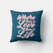 Où il y a l'amour Saint-Valentin | Oreiller (Verso)