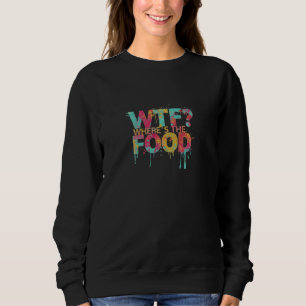 Où sont les Sweatshirts de l'alimentation WoMen