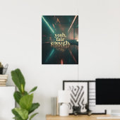 Ouais, Fair Enough Poster - Minimal Moody Citation (Bureau à domicile)