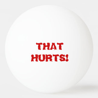 Ouch! Die Hurts. Spreken Pingpongballen