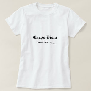 Oud Engels Latijn Carpe Diem Seize the Day T-shirt