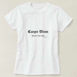Oud Engels Latijn Carpe Diem Seize the Day T-shirt