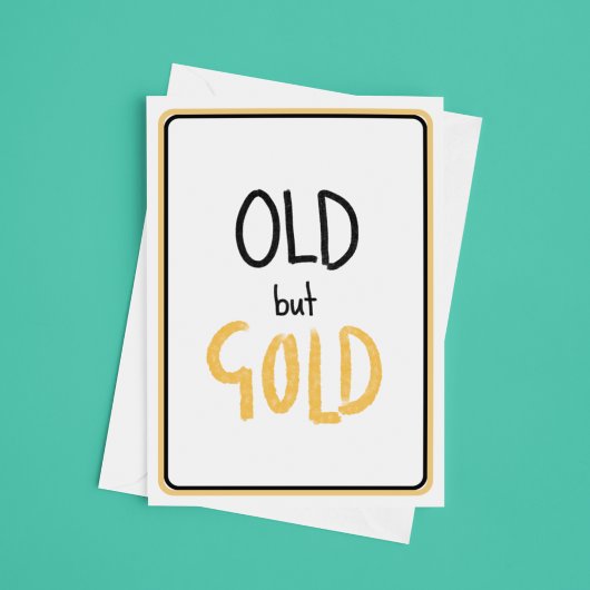 Oud maar Goud Verjaardag Kaart