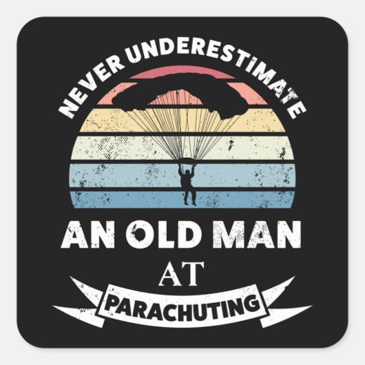 Oud Man bij Parachuting Funny Gift Dad Vierkante Sticker (Voorkant)