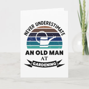 Oud Man in Gardening Funny Gardener Gift Dads Kaart