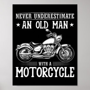Oud Man met motorfiets Grappige fietser quotes Poster