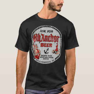 Oude Anchor Bier - Brackenridge, PA T-shirt