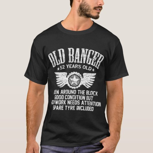 OUDE BANGER 52 JAAR OUD T-SHIRT (Voorkant)