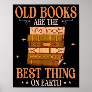 Oude boeken zijn het ding op aarde bibliophile poster
