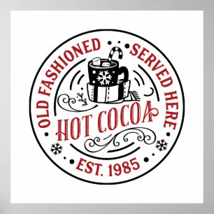 Oude fashioned hot caca heeft hier Kerstmis geserv Poster