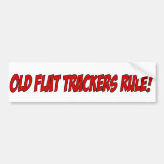 Oude Flat Trackers-regel! Bumpersticker