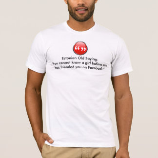 Oude Gezegde — Officiële januari 09 T-Shirt