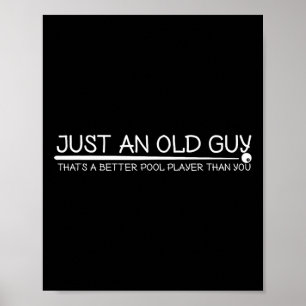 Oude Guy Pool Player-cadeauontwerp voor oudere bil Poster