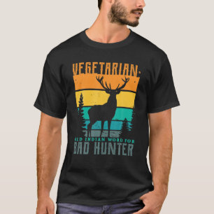 Oude Indiaas woord voor slechte jacht T-shirt
