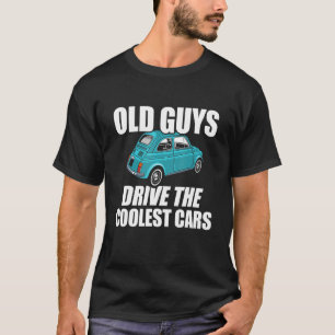 Oude jongens rijden de koelste auto's grappigste v t-shirt