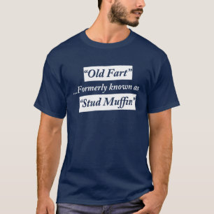 Oude kunst Voorheen gekend als Stud Muffin T-shirt