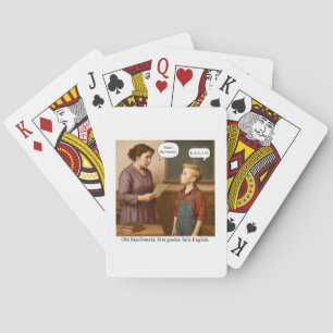 Oude MacDonald, leerling uit de eerste klas, zakt  Pokerkaarten