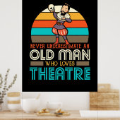 Oude Man die van theater houdt Poster (Keuken)