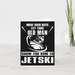 Oude man hoe jetski cool grappig jet-ski jetskiën kaart
