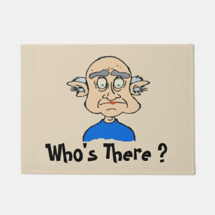Oude Man, komisch wie is er? Deurmat
