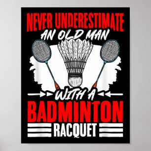 Oude man met een badmintonracket shuttle badminton poster
