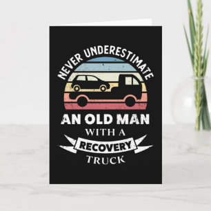 Oude man met een bergingswagen Fun cadeau vader Kaart