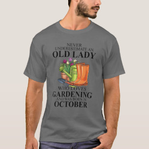 Oude Plant vrouw houdt van tuinbouw in oktober vor T-shirt