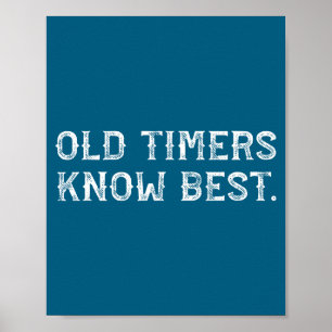 Oude rotten weten grappige papa opa gezegde citaat poster