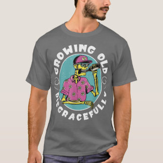 Oude, schandelijk grappige, gepensioneerde skelet t-shirt