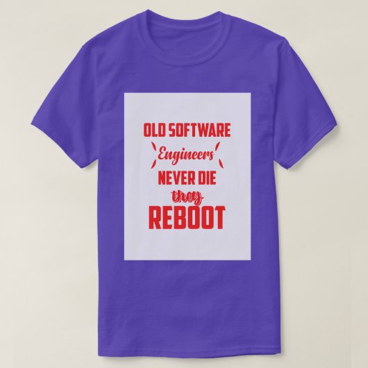 Oude software engineers sterven nooit en ze lossen t-shirt (Design voorkant)
