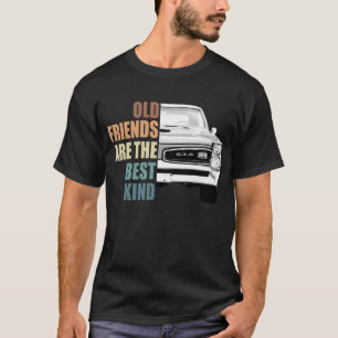 Oude vrienden zijn de beste Pontiac GTO T-shirt