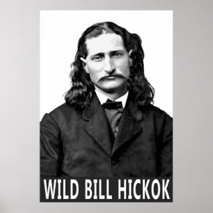 OUDE WEST LEGEND: WILDE BILL HICKOK POSTER