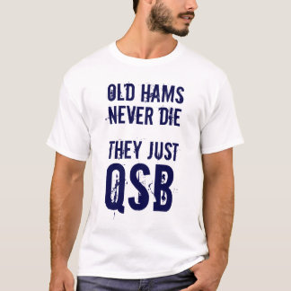 Oude zwermen sterven nooit Mannen radio-ham T-Shir T-shirt