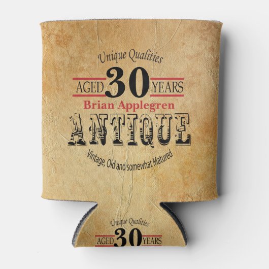 Ouderdom, Antiek, gerijpt en 30e verjaardag Blikjeskoeler (Voorkant)