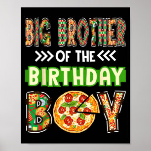 Oudere broer van de jongen verjaardag jongen pizza poster