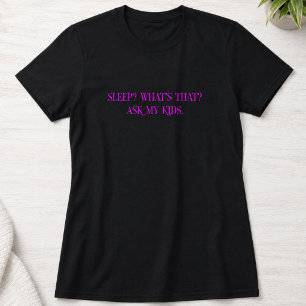 Ouderhumor Zonder Slaap T-shirt