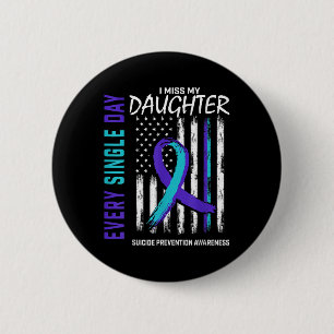 Ouders die ik mis Mijn dochter Suicide Awareness P Ronde Button 5,7 Cm