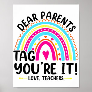 Ouders Label Je bent It Love Teachers Funny Teache Poster
