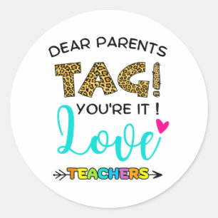 Ouders Label Je bent It Love Teachers Laatste dag