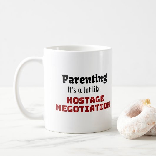 Ouderschap...Het is een soort gijzelonderhandeling Koffiemok (Met donut)