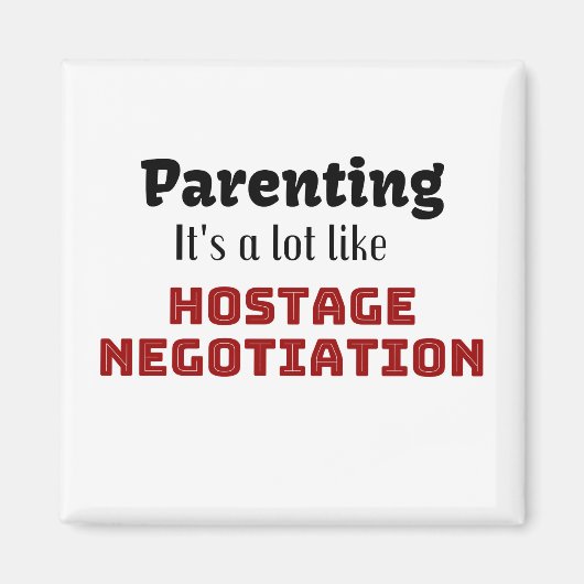 Ouderschap...Het is een soort gijzelonderhandeling Magneet (Voorkant)
