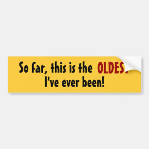Oudste grappige Bumpersticker