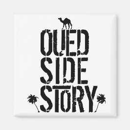 OUED SIDE STORY - Games voor Mots - Francois Stad Magneet