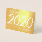 Oui ! 2020 est terminée ! Carte Foil du Nouvel An (Devant)