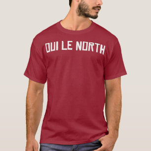 OUI LE NOORD Kleine Tet Frans Canada T-shirt