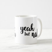 Oui mais Nah Mug (Devant droit)
