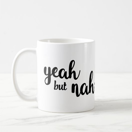 Oui mais Nah Mug (Gauche)
