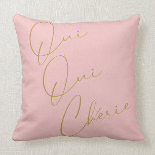 Oui Oui Chérie French Quote Chic Funny Blush Pink Kussen