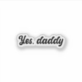 Oui, Sticker Holographique Daddy Vinyl (Devant)